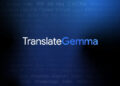 Google представила новый ИИ для перевода: 3 модели, поддержка 55 языков и запуск на смартфоне