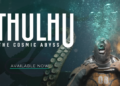 Cthulhu: The Cosmic Abyss вышла: погружение в Р’льег на PS5